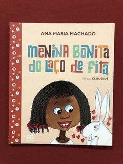 Livro - Menina Bonita Do Laço De Fita - Ana Maria Machado