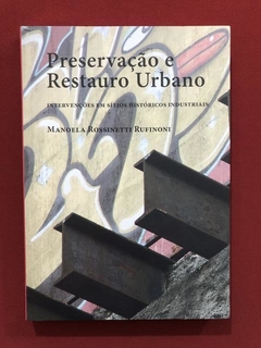 Livro - Preservação E Restauro Urbano - Edusp - Seminovo