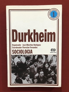 Livro - Durkheim - José Albertino Rodrigues - Editora Ática