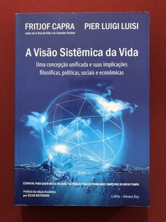 Livro - A Visão Sistêmica Da Vida - Pier Luigi Luisi - Seminovo