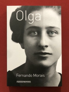Livro - Olga - Fernando Morais - Companhia Das Letras - Seminovo
