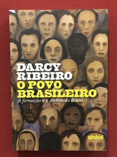 Livro - O Povo Brasileiro - Darcy Ribeiro - Global - Seminovo