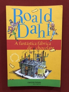 Livro - A Fantástica Fábrica De Chocolate - Boald Dahl
