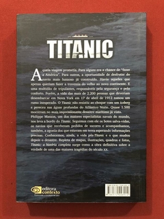Livro - Titanic: A História Completa - Philippe Masson - Editora Contexto - comprar online