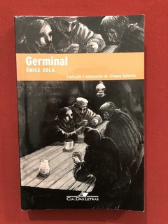 Livro - Germinal - Émile Zola - Silvana S. - Cia. Das Letras