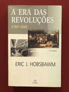 Livro - A Era Das Revoluções - Eric J. Hobsbawm - Paz E Terra