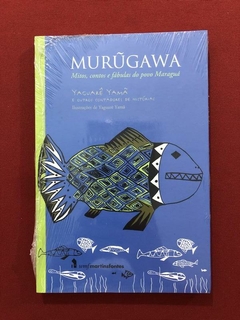 Livro - Murugawa - Yaguarê Yamã - Martins Fontes - Novo