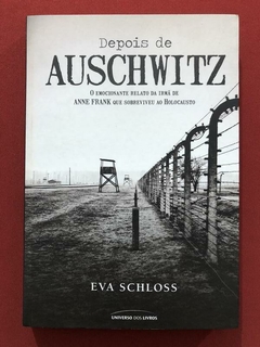 Livro - Depois De Auschwitz - Eva Schloss - Universo Dos Livros - Seminovo