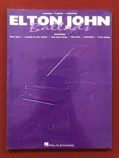 Livro - Elton John Ballads - Piano Vocal Guitar - Hal Leonard
