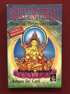 Livro- Reiki Universal - Johnny De'Carli - Editora Madras