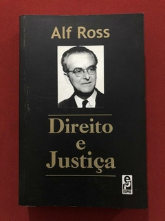 Livro - Direito E Justiça - Alf Ross - Ed. Edipro