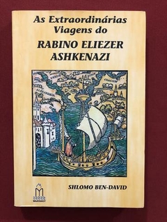 Livro - As Viagens Extraordinárias Do Rabino E. Ashkenazi