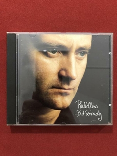 CD - Phil Collins - ...But Seriously - 1989 - Importado