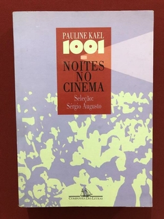 Livro - 1001 Noites No Cinema - Pauline Kael - Cia Letras