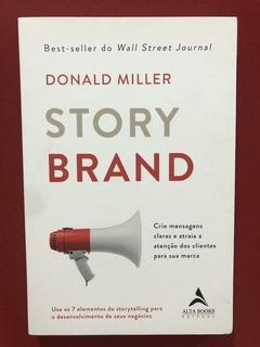 Livro - Storybrand - Donald Miller - Ed. Alta Books - Semin