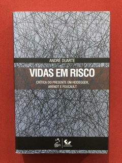 Livro- Vidas Em Risco- André Duarte - Ed. Forense - Seminovo