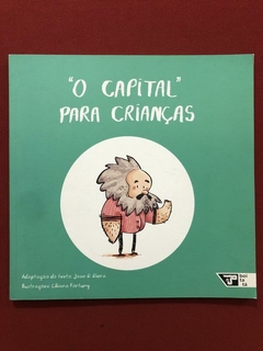 Livro - O Capital Para Crianças - Ed. Boi Ta Tá - Seminovo