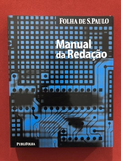 Livro - Manual Da Redação - Folha De S. Paulo - Seminovo