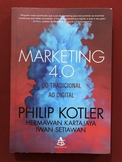 Livro - Marketing 4.0 - Philip Kotler - Editora Sextante