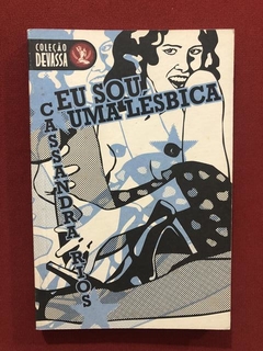 Livro- Eu Sou Uma Lésbica - Cassandra Rios - Azougue - Semin