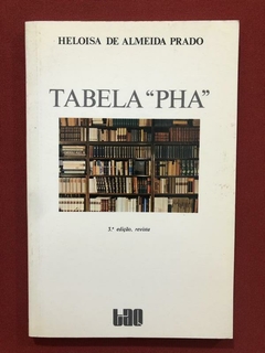 Livro - Tabela PHA - Heloisa De Almeida Prado - TAQ