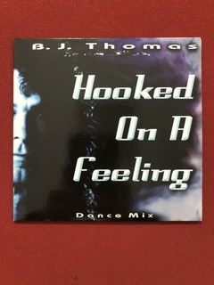 CD - B.J. Thomas - Hooked On A Feeling - Importado - Semin.