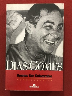 Livro - Apenas Um Subversivo - Dias Gomes - Bertrand Brasil