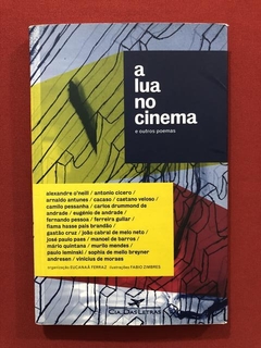 Livro - A Lua No Cinema - Eucanaã Ferraz - Cia. Das Letras