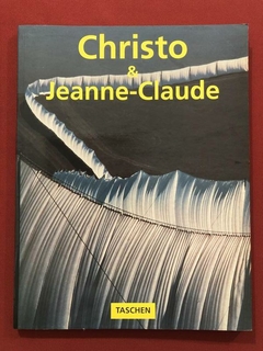 Livro - Christo & Jeanne-Claude - Jacob Baal-Teshuva - Taschen