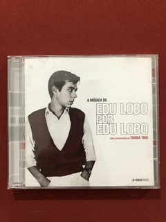 CD - Edu Lobo - Edu Lobo Por Edu Lobo - Com Tamba Trio
