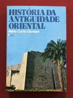 Livro - História Da Antiguidade Oriental - Mário Curtis - Editora Vozes