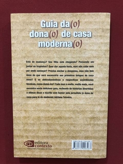 Livro - Guia Da Dona De Casa Moderna - Adriana Teixeira - comprar online