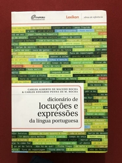 Livro - Dicionário De Locuções E Expressões Da Língua Portuguesa - Seminovo