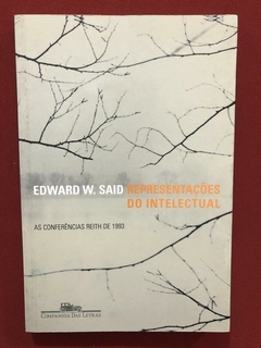 Livro - Representações Do Intelectual - Edward W. Said - Cia. Das Letras