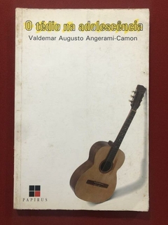 Livro - O Tédio Na Adolescência - Valdemar Augusto Angerami - Editora Papirus