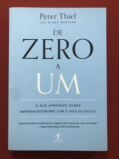 Livro - De Zero A Um - Peter Thiel - Editora Objetiva - Seminovo