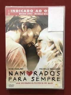 DVD - Namorados Para Sempre - Ryan Gosling - Produto Novo