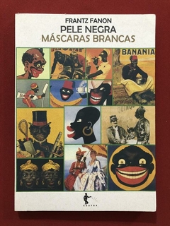 Livro - Pele Negra, Máscaras Brancas - Frantz Fanon - Seminovo