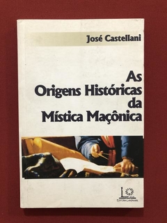 Livro - As Origens Históricas Da Mística Maçônica - Landmark