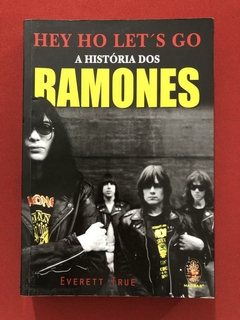 Livro - A História Dos Ramones - Everett True - Madras - Seminovo