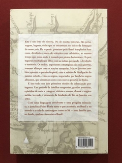 Livro - 1565: Enquanto O Brasil Nascia - Pedro Doria - Seminovo - comprar online