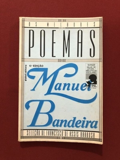 Livro - Os Melhores Poemas - Manuel Bandeira - Francisco Ass