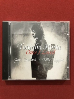 CD - Toninho Horta - Once I Loved - Importado
