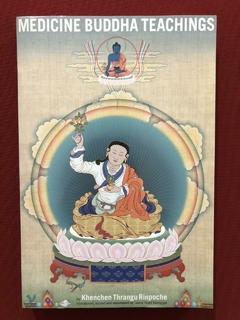 Livro- Medicine Buddha Teachings - Khenchen Thrangu Rinpoche