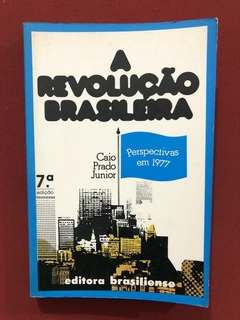 Livro - A Revolução Brasileira - Caio Prado Junior - Brasil