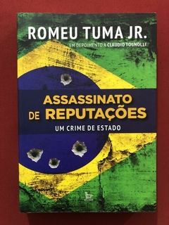 Livro - Assassinato De Reputações - Romeu T. Junior - Semin.