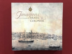 Livro - Imagens de Vilas e Cidades do Brasil Colonial