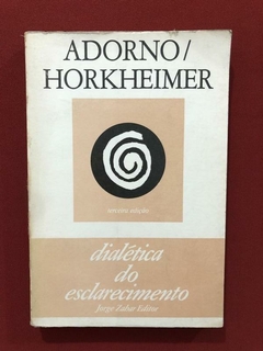 Livro - Dialética Do Esclarecimento - Adorno/Horkheimer
