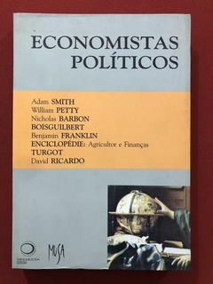 Livro - Economistas Políticas - Adam Smith - William Petty - Editora Musa