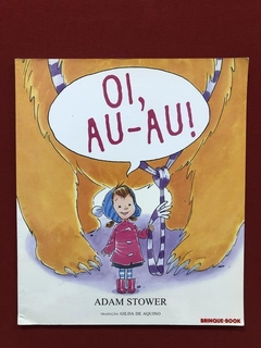 Livro - Oi, Au-Au - Adam Stower - Brinque-Book
